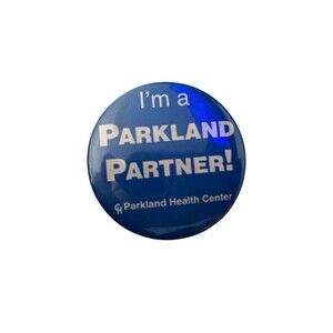 Parkland Health Center I’m A Parkland Partner Pin-Vintage Healthcare Memorabilia